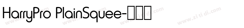 HarryPro PlainSquee字体转换